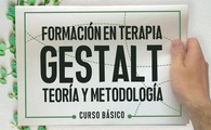 Formación en Terapia Gestalt:Teoría y Metodología Promoción 2019